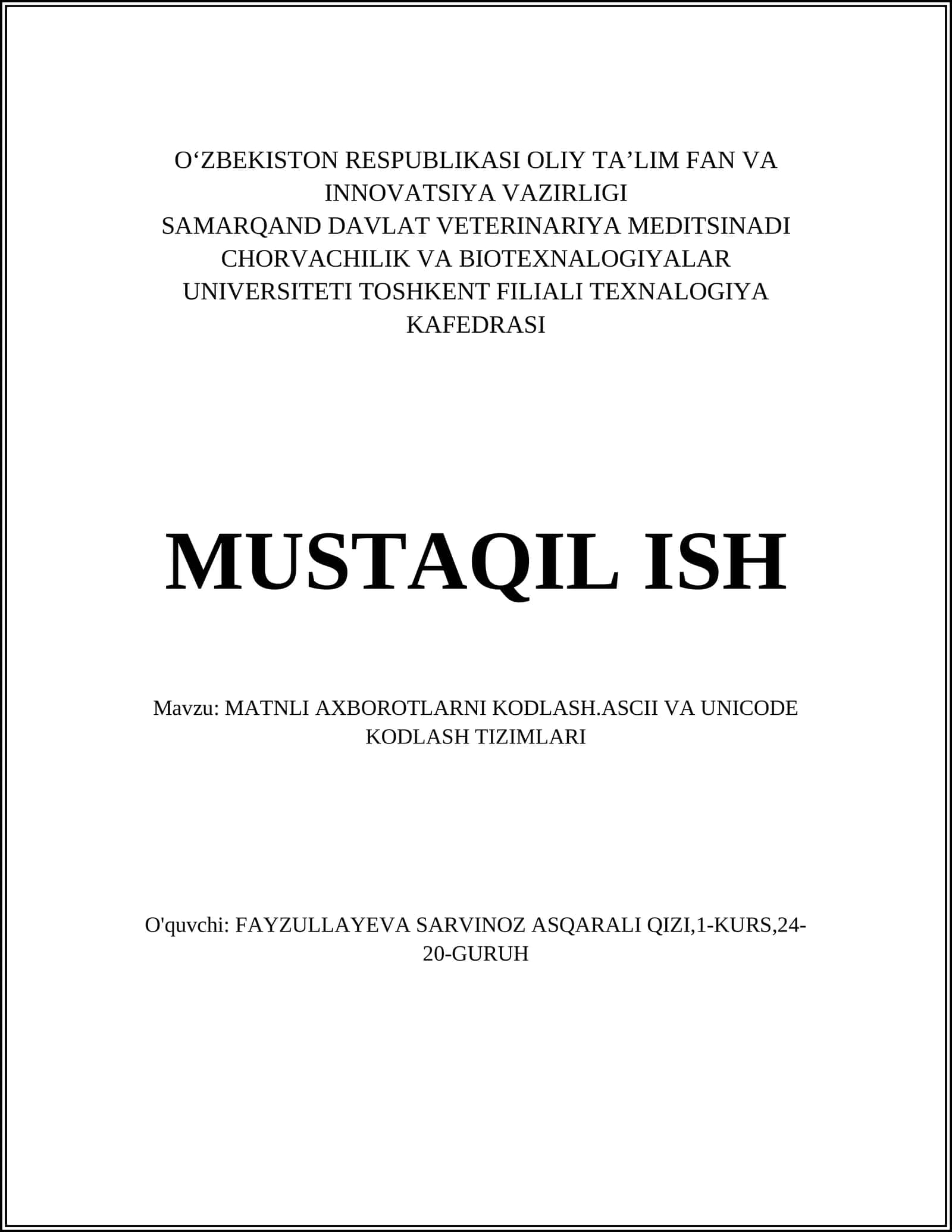 MATNLI AXBOROTLARNI KODLASH.ASCII VA UNICODE KODLASH TIZIMLARI 1