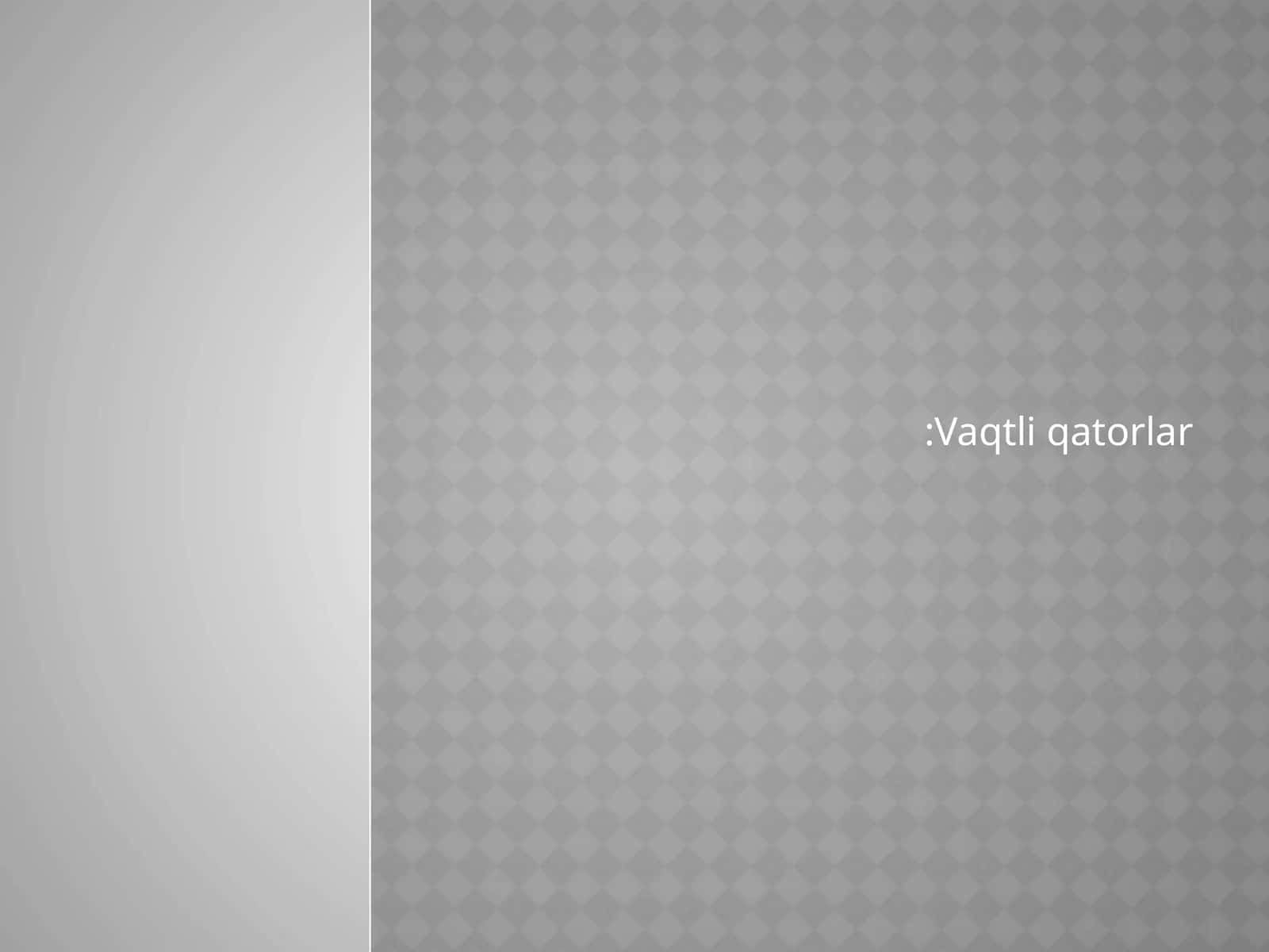 Vaqtli qatorlar 1