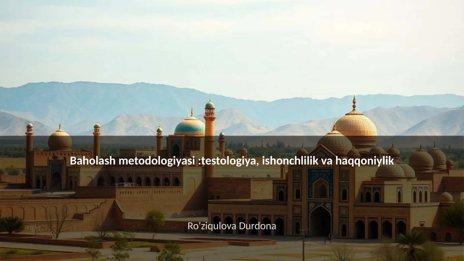Baholash metodologiyasi 1