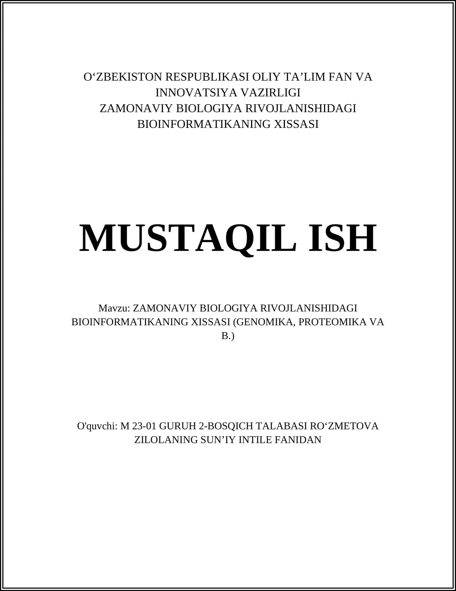 ZAMONAVIY BIOLOGIYA RIVOJLANISHIDAGI BIOINFORMATIKANING XISSASI 1