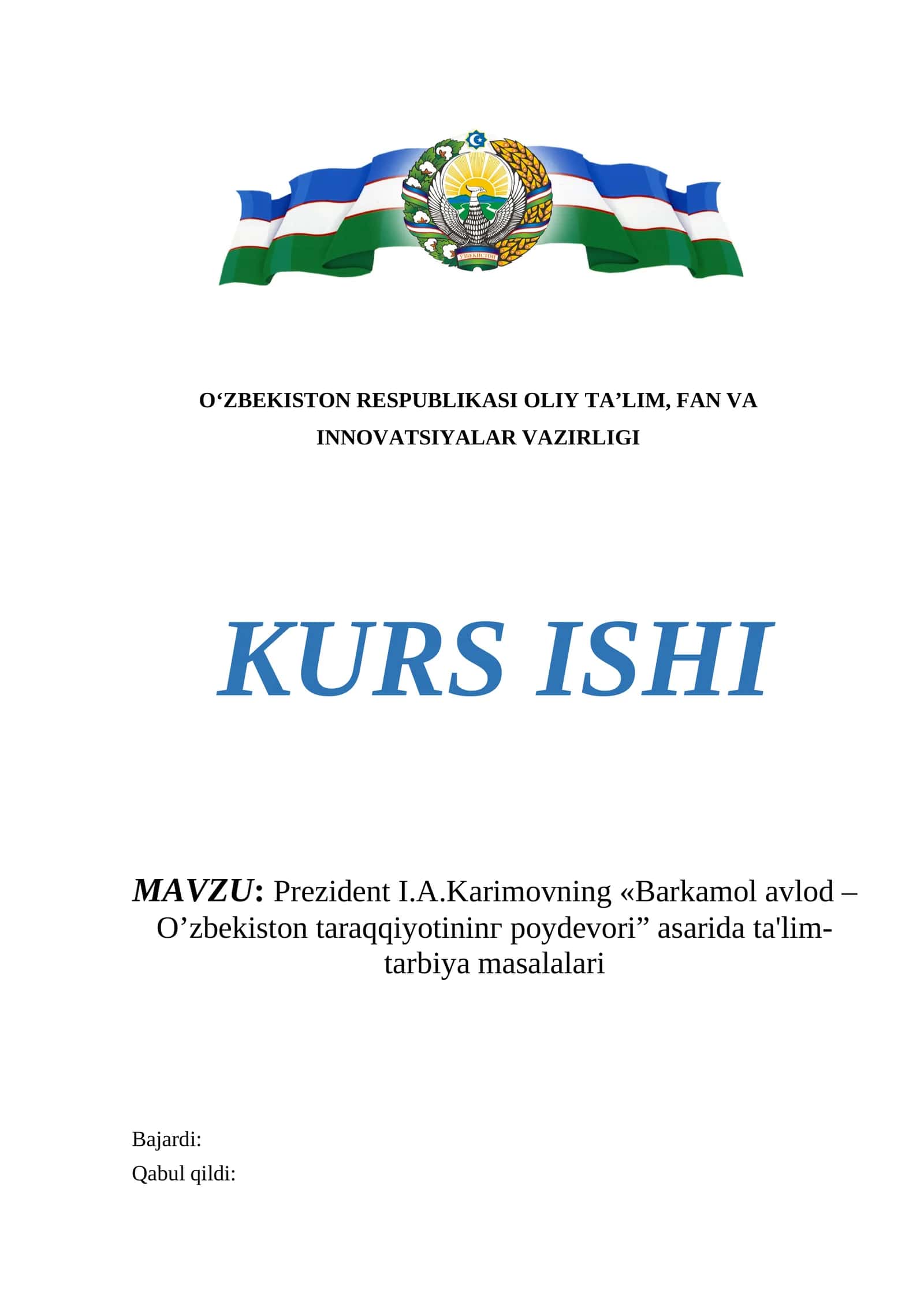 Prеzidеnt I.A.Karimovning «Barkamol avlod – O’zbеkiston taraqqiyotininг poydеvori” asarida ta'lim-tarbiya masalalari 1