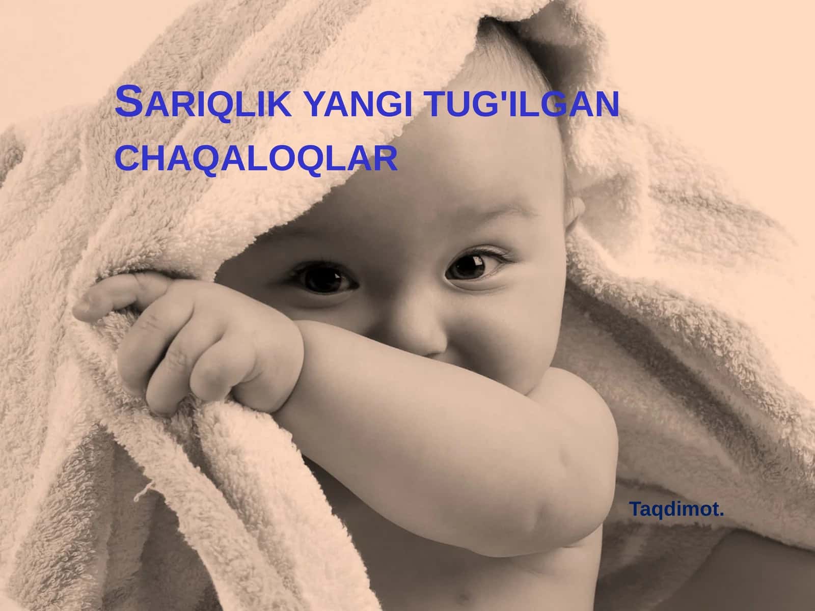Sariqlikyangi tug'ilgan chaqaloqlar 1