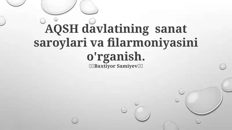 AQSH davlatining sanat saroylari va filarmoniyasini o'rganish 1