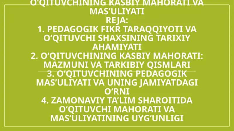 Pedagogik fikr taraqqiyotida o‘qituvchining kasbiy mahorati va mas’uliyati 1