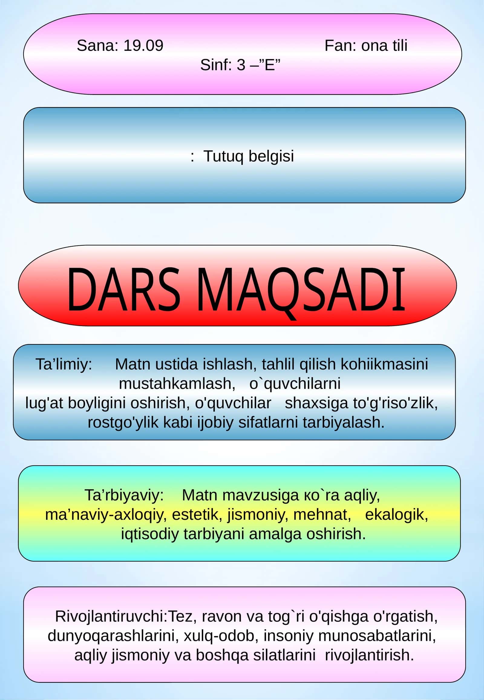 DARS MAQSADI: Tutuq belgisi 1