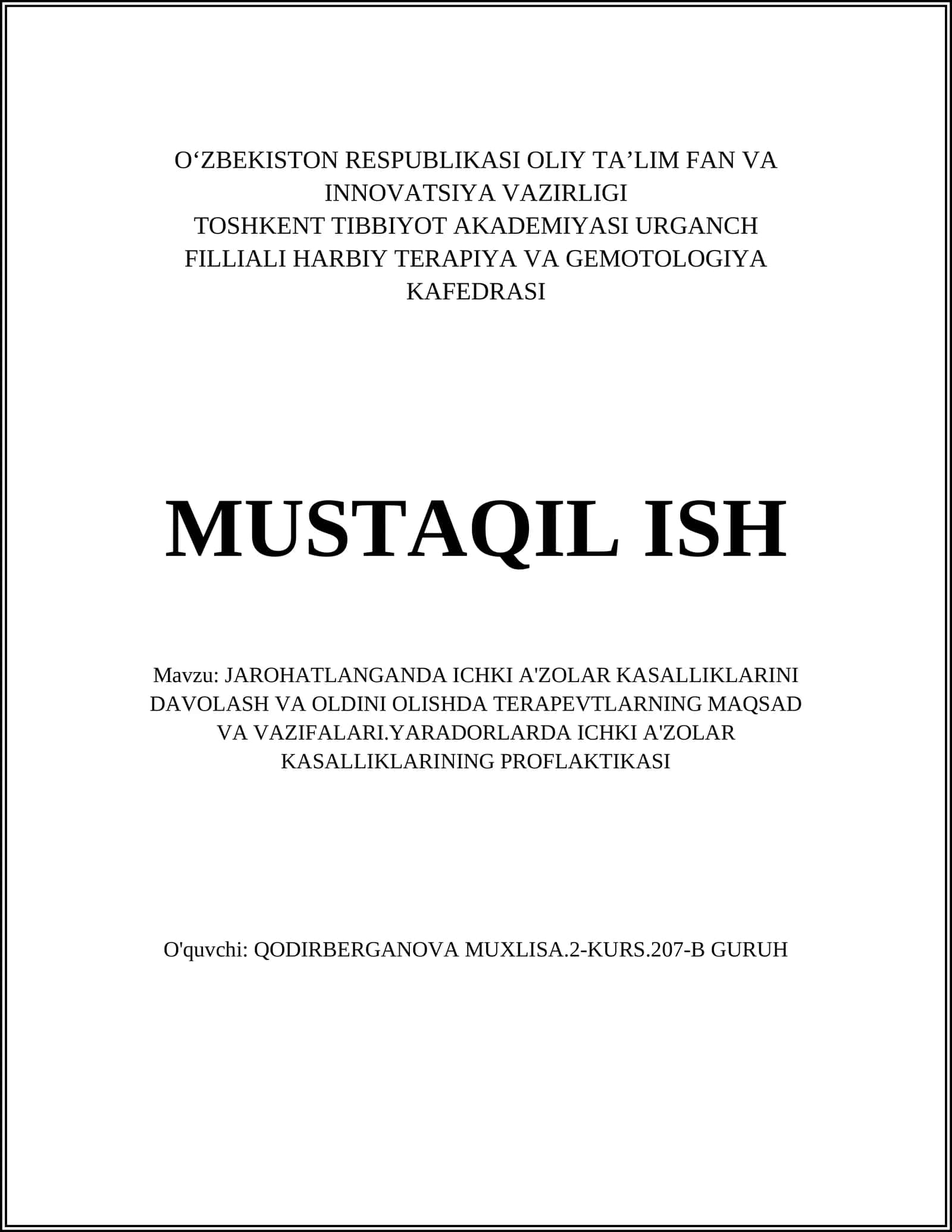 JAROHATLANGANDA ICHKI A'ZOLAR KASALLIKLARINI DAVOLASH VA OLDINI OLISHDA TERAPEVTLARNING MAQSAD VA VAZIFALARI.YARADORLARDA ICHKI A'ZOLAR KASALLIKLARINING PROFLAKTIKASI 1