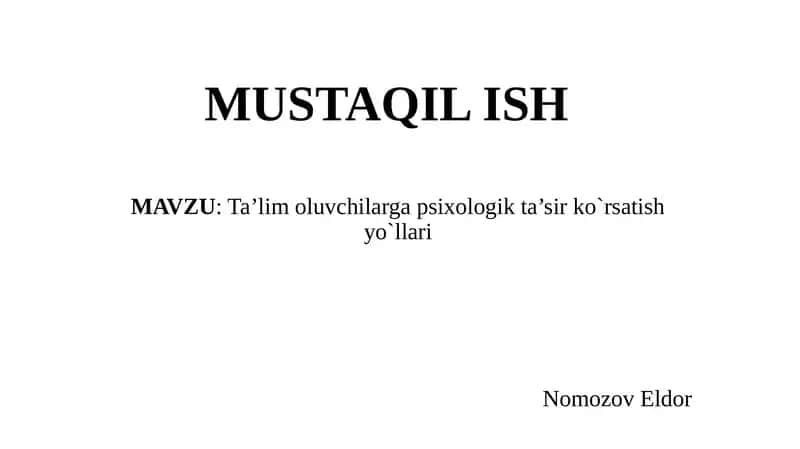 Ta’limoluvchilargapsixologik ta’sir ko`rsatish yo`llari 1