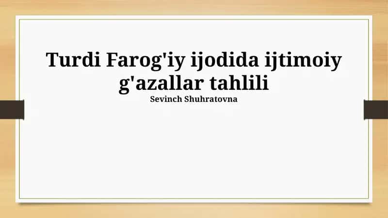 Turdi Farog'iy ijodida ijtimoiy g'azallar tahlili 1