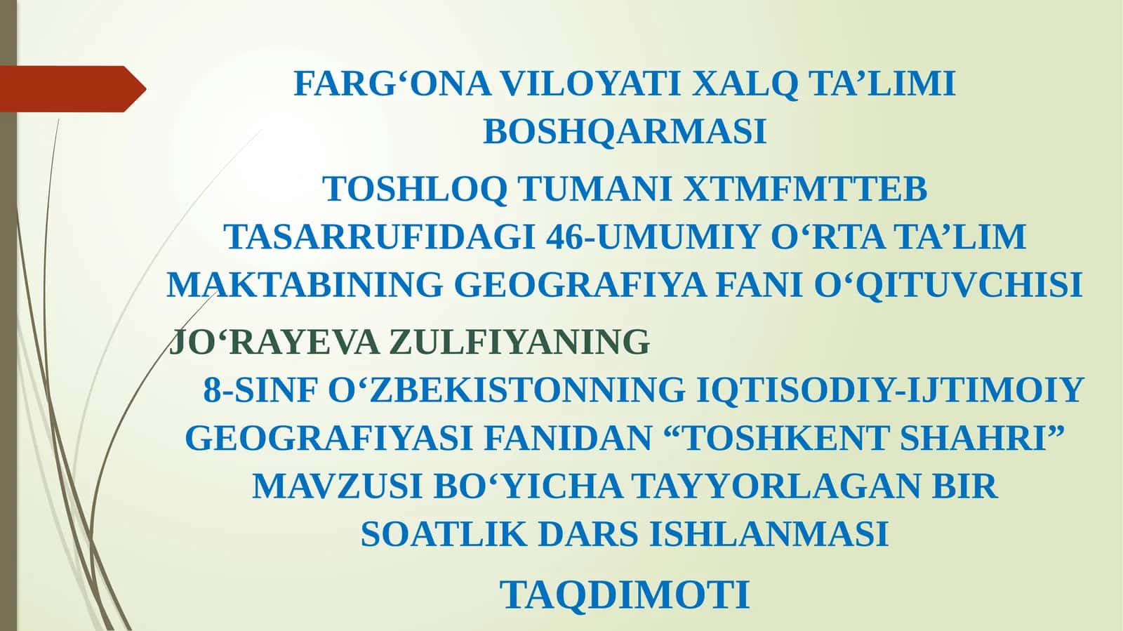 Toshkent shahri mavzusi bo'yicha ta'lim darsi 1