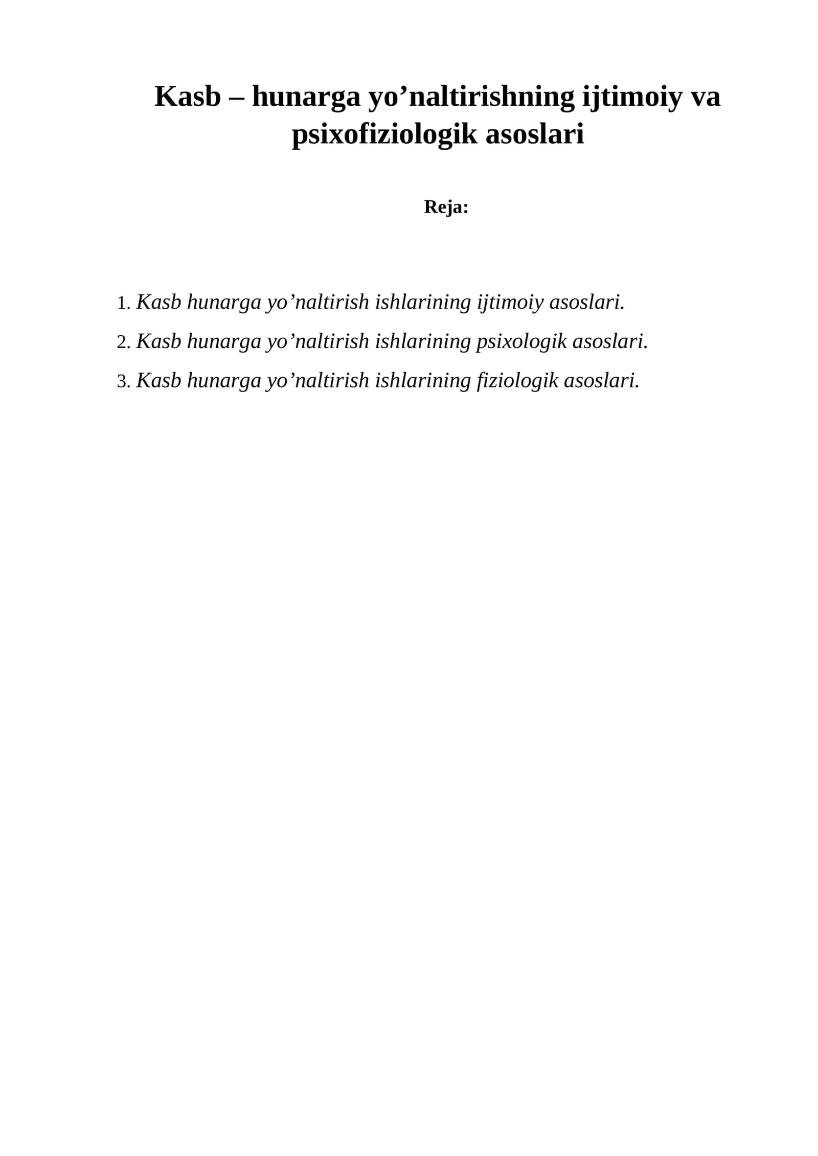 Kasb – hunarga yo’naltirishning ijtimoiy va psixofiziologik asoslari 1