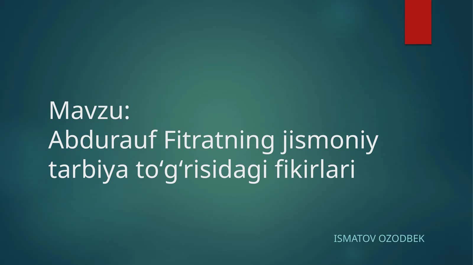 Abdurauf Fitratning jismoniy tarbiya toʻgʻrisida fikrlari 1
