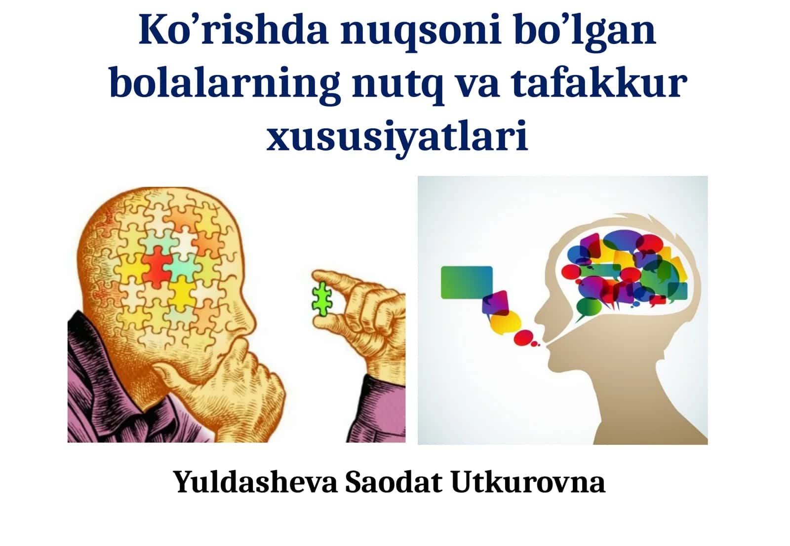 Ko’rishdan nuqson bo’lgan bolalarning nutq va tafakkur xususiyatlari 1