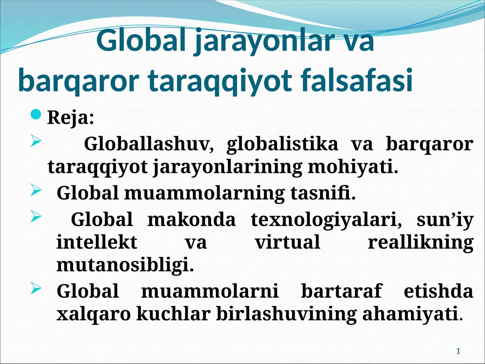 Globaljarayonlar va barqaror taraqqiyot falsafasi 1