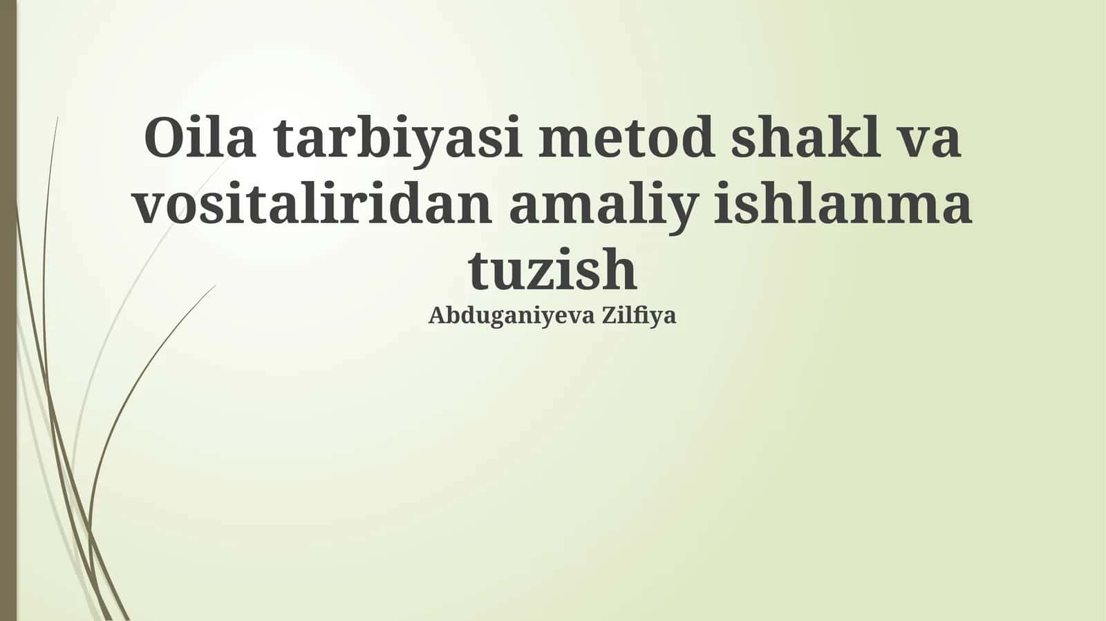 Oila Tarbiyasi Shakli 1