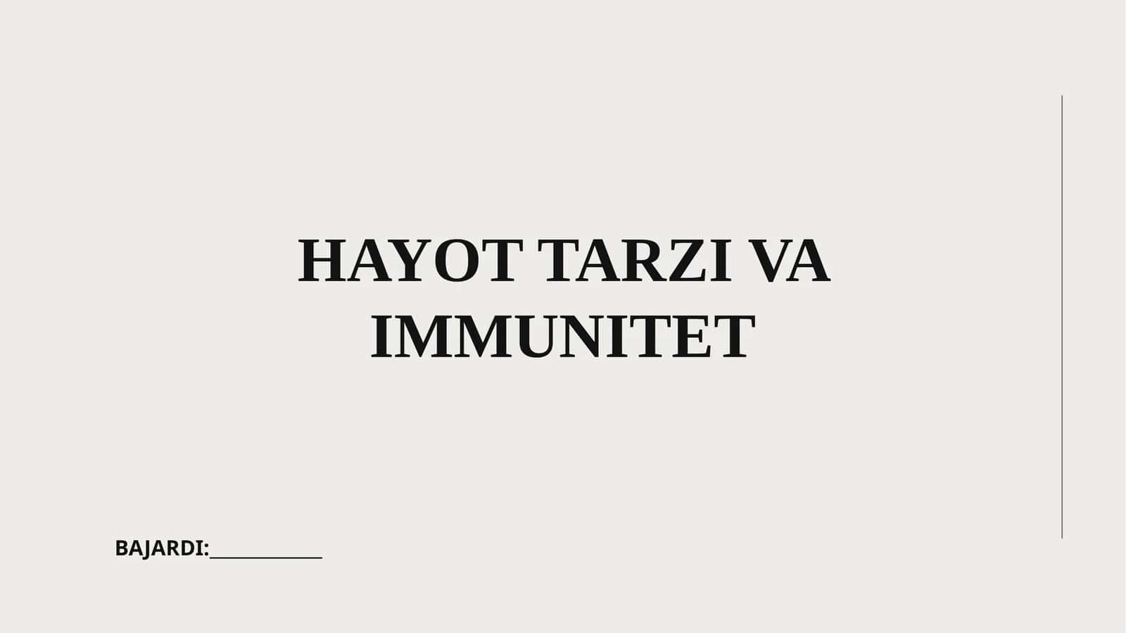 HAYOT TARZI VA IMMUNITET 1