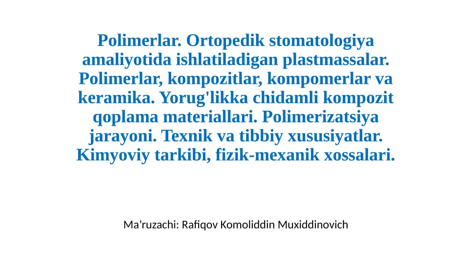 Ortopedik stomatologiyada ishlatiladigan plastmassalar 1