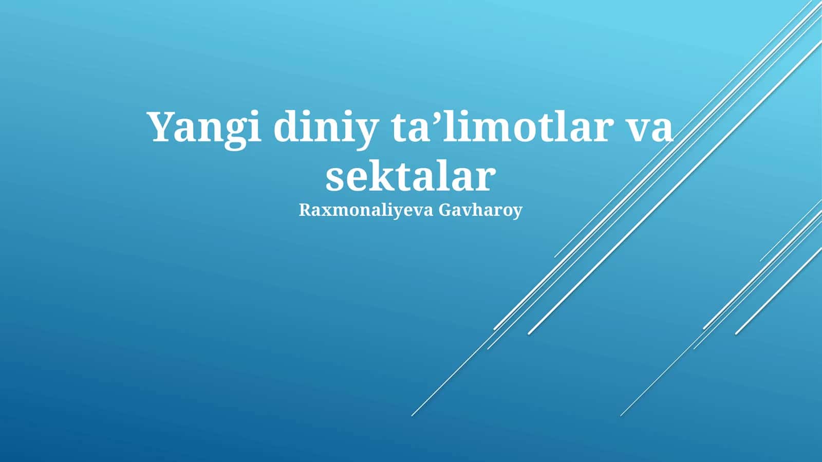 Yangi Diniy Ta'limotlar va Sektalar 1