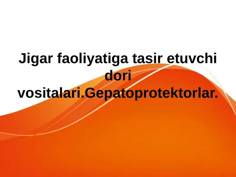 Gepatoprotektorlar 1
