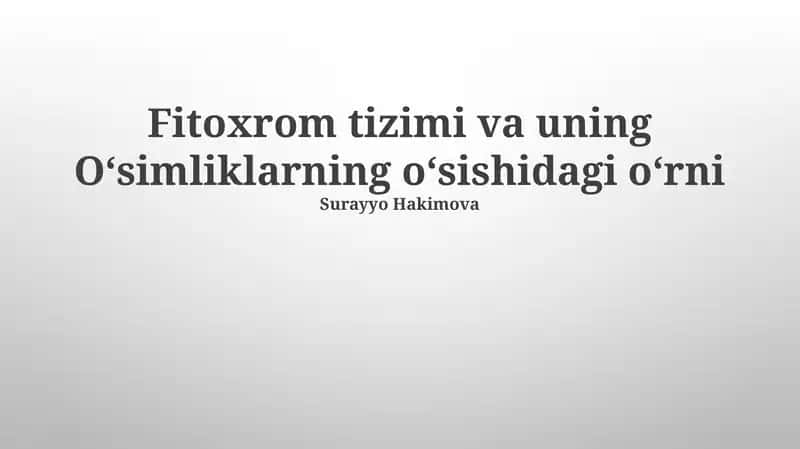 Fitoxrom tizimi va uning Oʻsimliklarning oʻsishidagi oʻrni 1