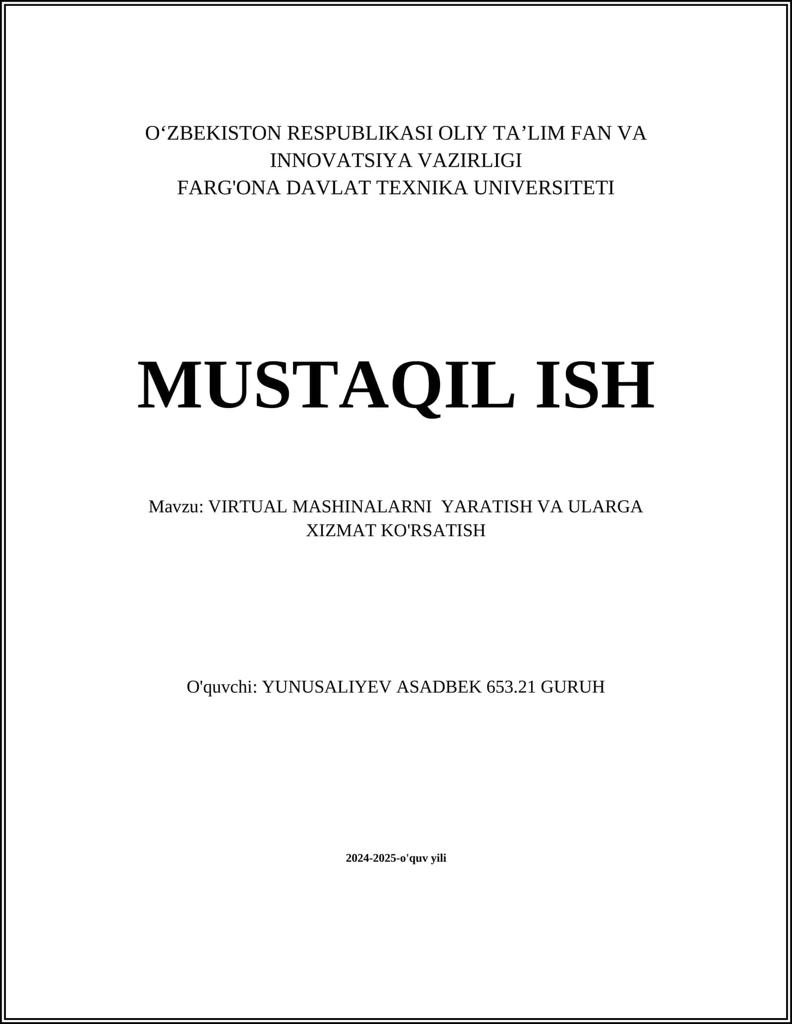 Virtual mashinalarni yaratish va ularga xizmat ko'rsatish 1