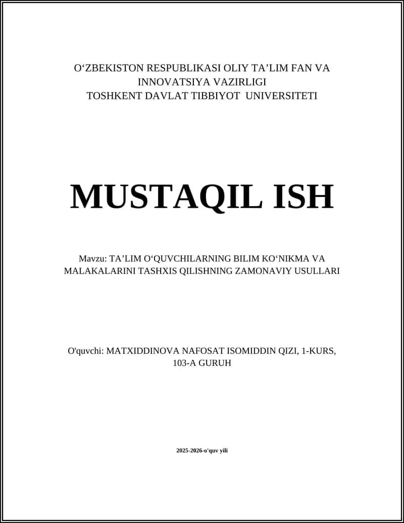 TAʼLIM OʻQUVCHILARNING BILIM KOʻNIKMA VA MALAKALARINI TASHXIS QILISHNING ZAMONAVIY USULLARI 1