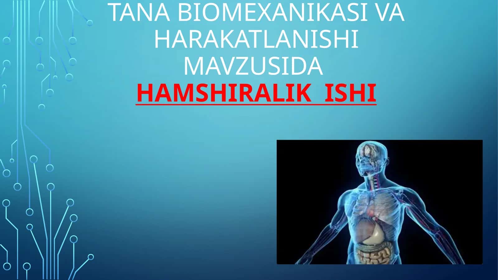 TAna biomexanikasi va harakatlanishi 1