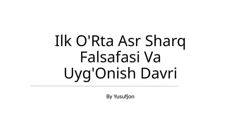Ilk O'Rta Asr Sharq Falsafasi Va Uyg'Onish Davri 1