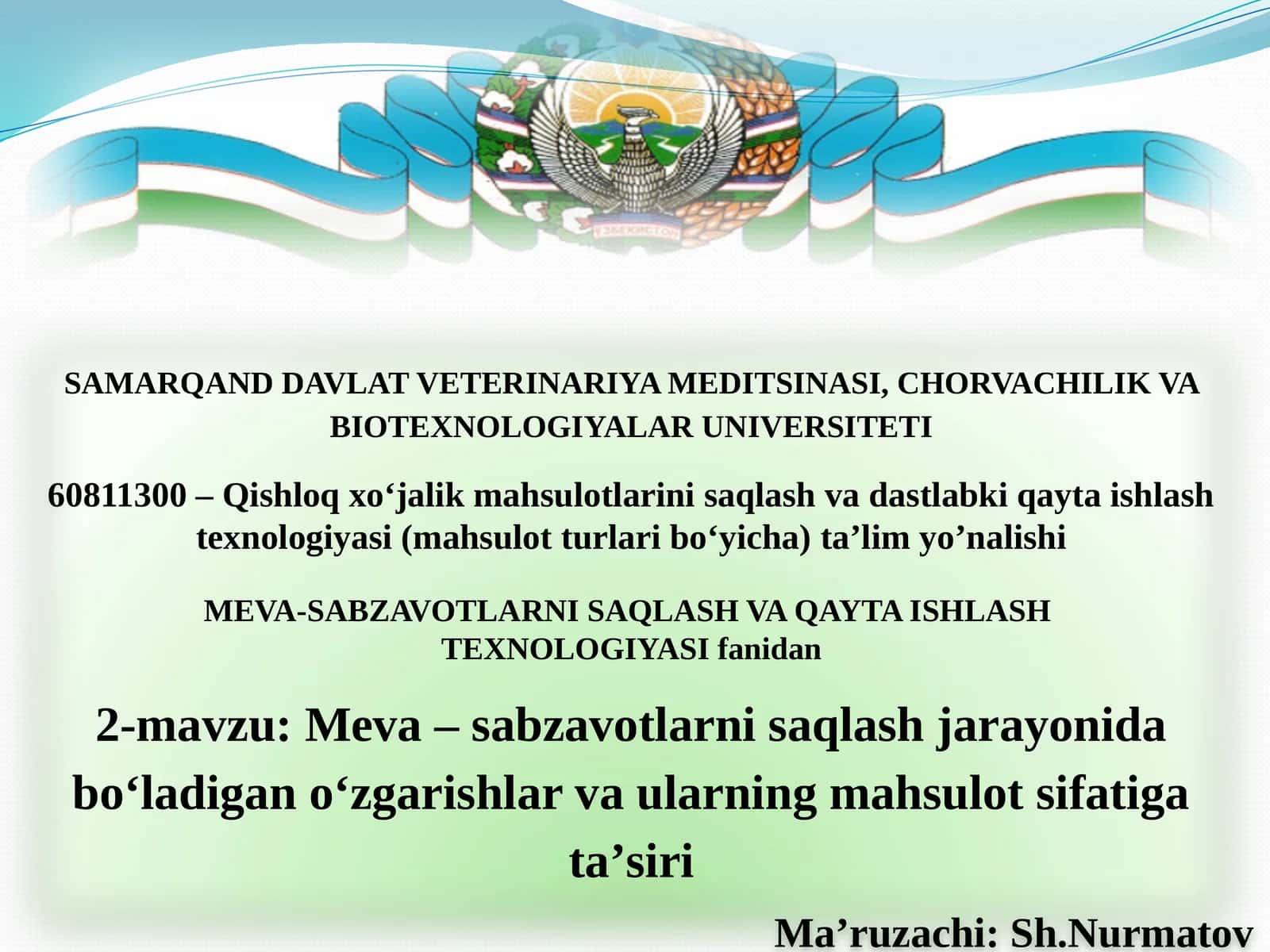 Meva – sabzavotlarni saqlash jarayonida bo‘ladigan o‘zgarishlar va ularning mahsulot sifatiga ta’siri 1