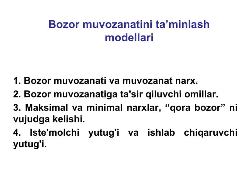 Bozor muvozanatini ta’minlash modellari 1