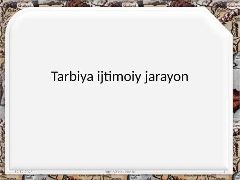 Tarbiyaijtimoiyjarayon 1