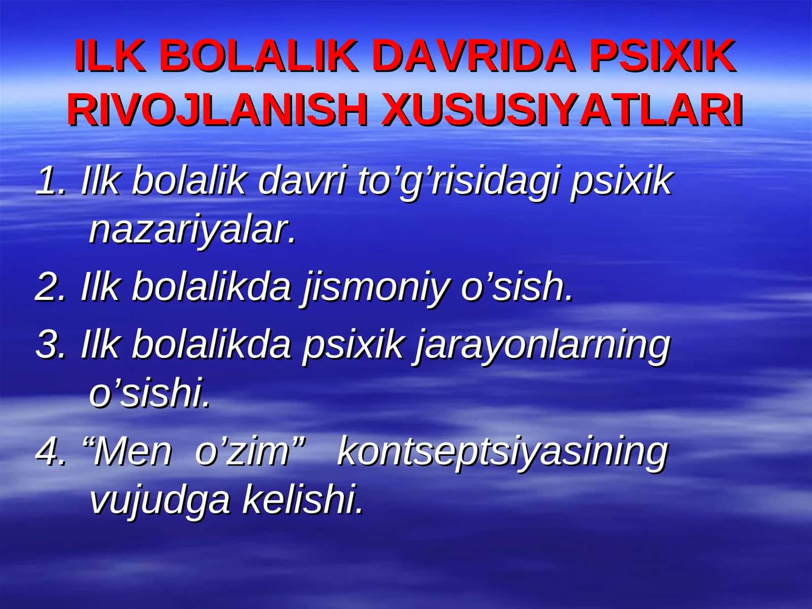 ILK BOLALIK DAVRIDA PSIXIK RIVOJLANISH XUSUSIYATLARI 1
