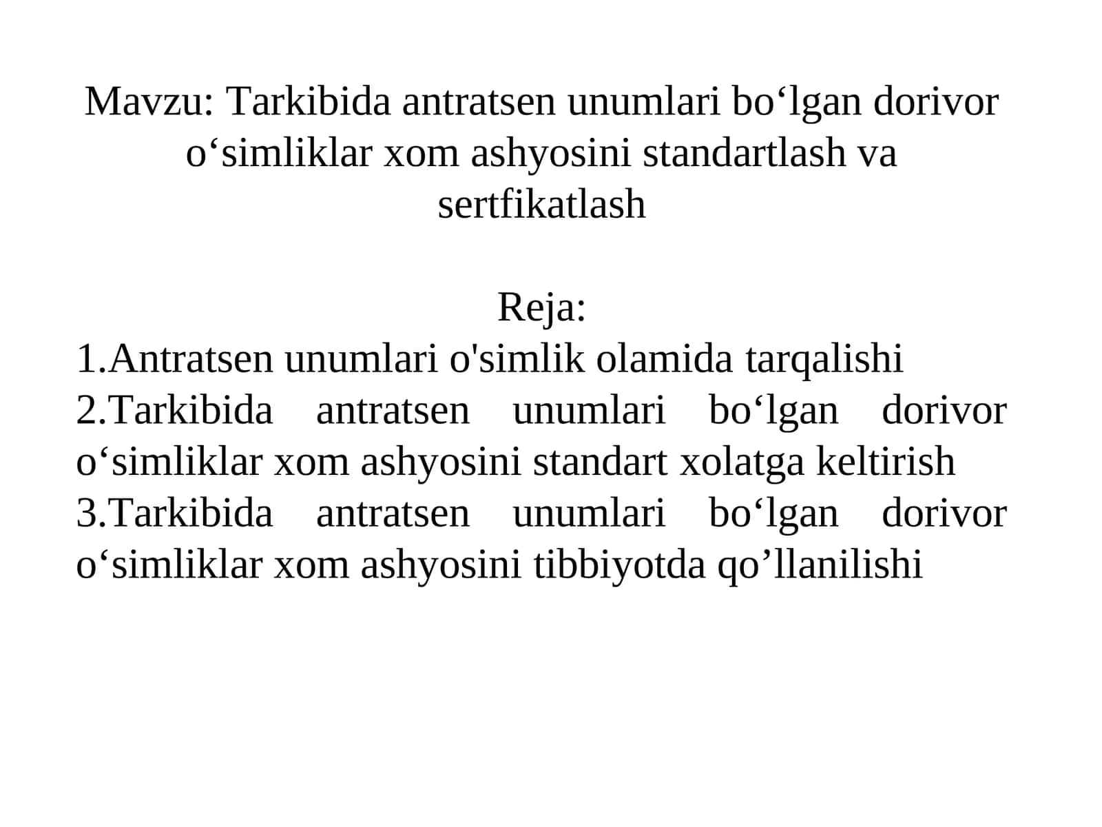 Tarkibida antratsen unumlari bo‘lgan dorivor o‘simliklar xom ashyosini standartlash va sertfikatlash 1