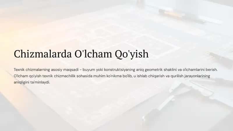Chizmalarda O'lcham Qo'yish 1