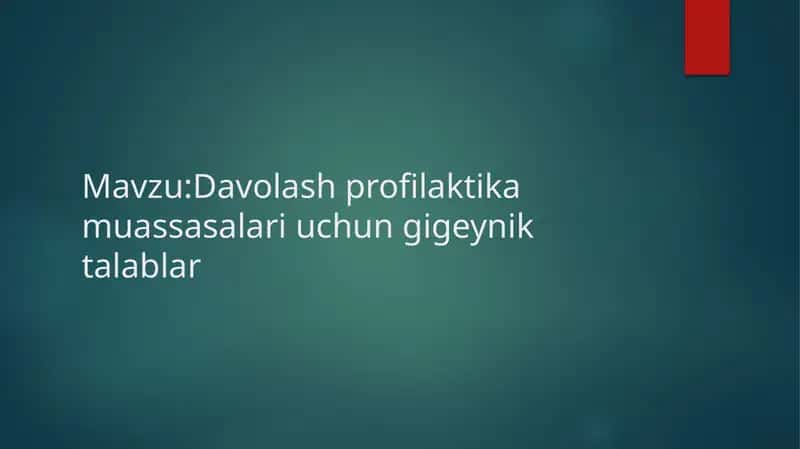 Davolash profilaktika muassasalari uchun gigiyenik talablar 1