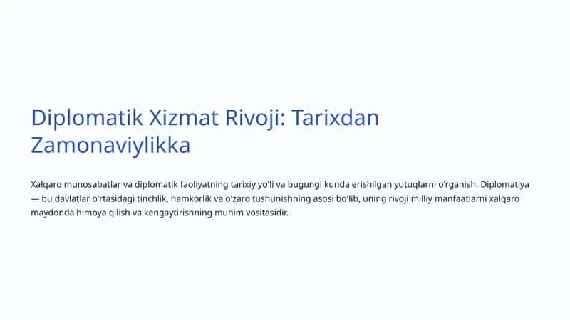 Diplomatik Xizmat Rivoji: Tarixdan Zamonaviylikka 1