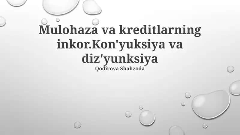 - Tags: kreditlarning inkor, kon'yuksiya, diz'yunksiya 1