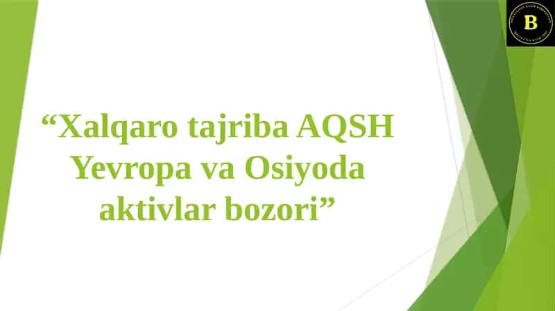 AQSHda Aktivlar Bozori Tajribasi 1