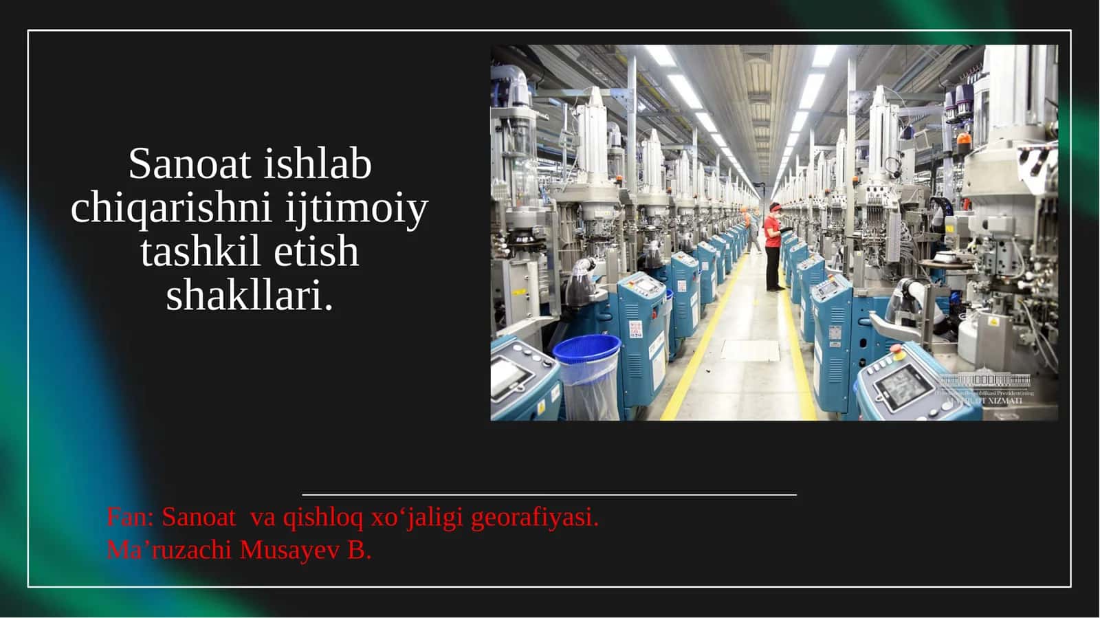 Sanoatishlab chiqarishni ijtimoiy tashkil etish shakllari 1