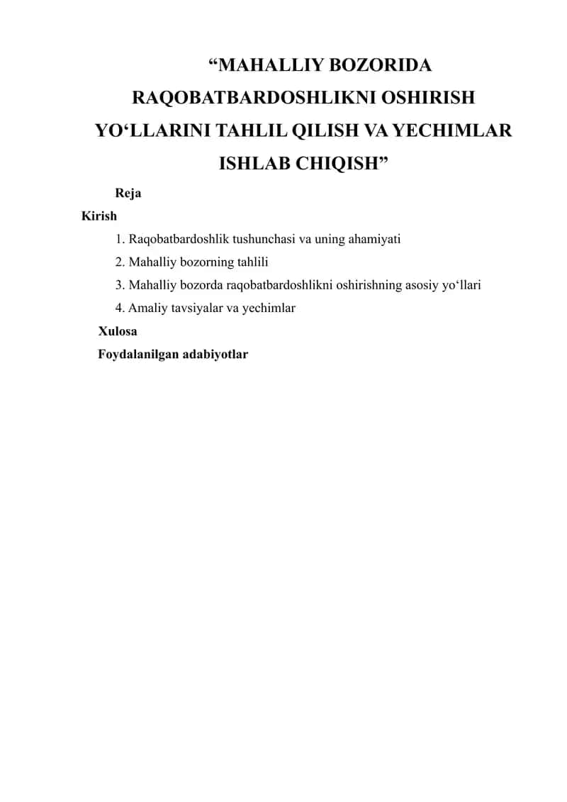 “MAHALLIY BOZORIDA RAQOBATBARDOSHLIKNI OSHIRISH YO‘LLARINI TAHLIL QILISH VA YECHIMLAR ISHLAB CHIQISH” 1