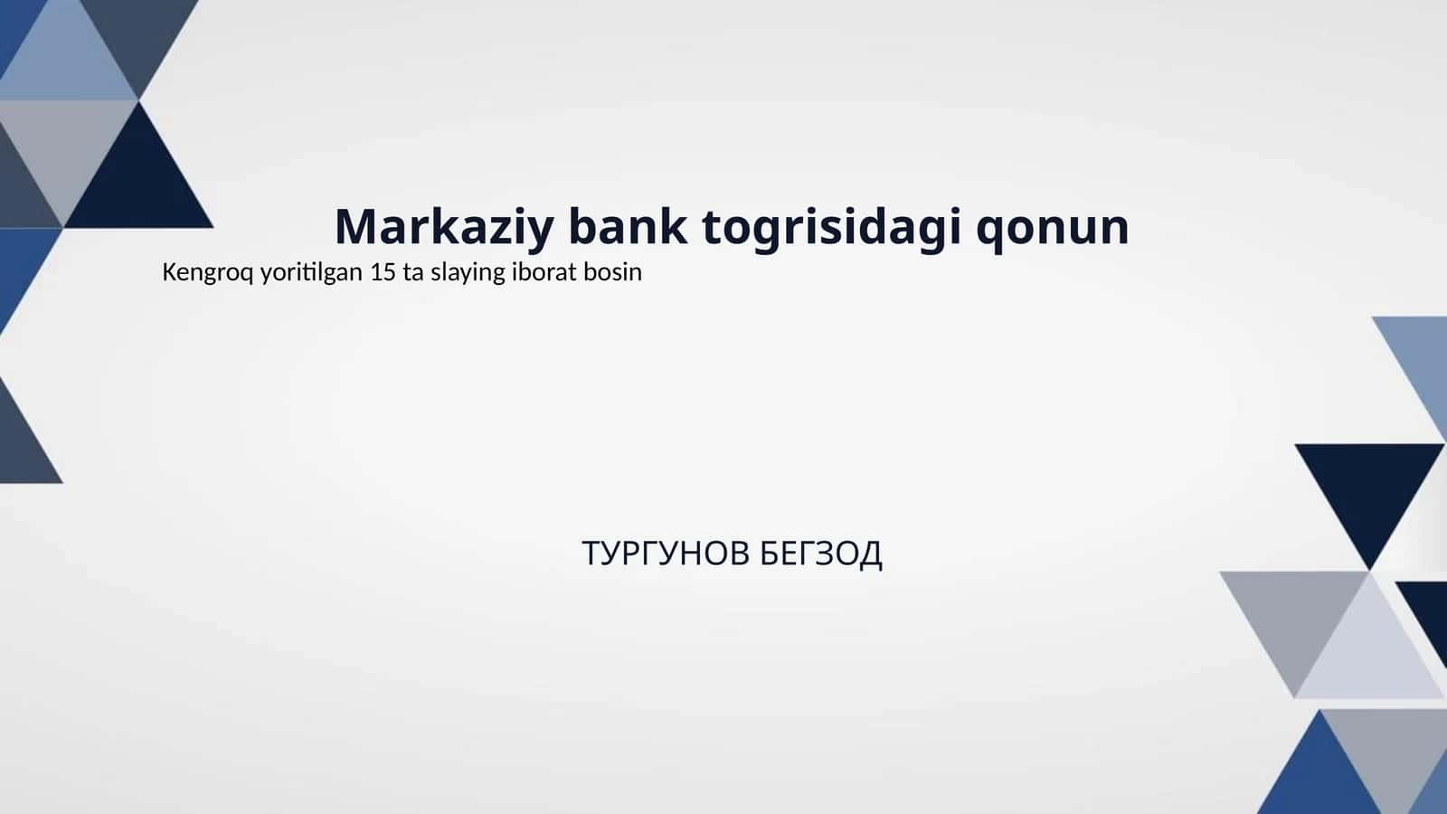 Markaziy bank togrisidagi qonun 1