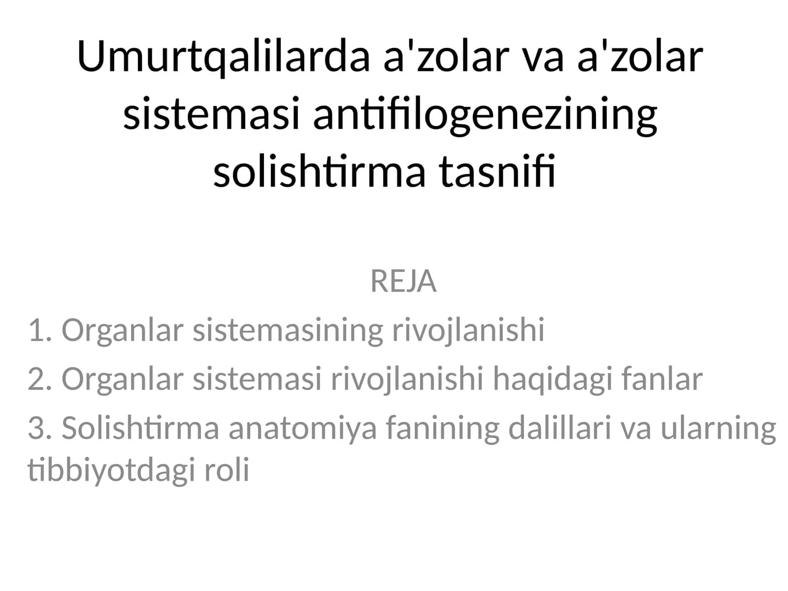 Organlar sistemasining rivojlanishi 1