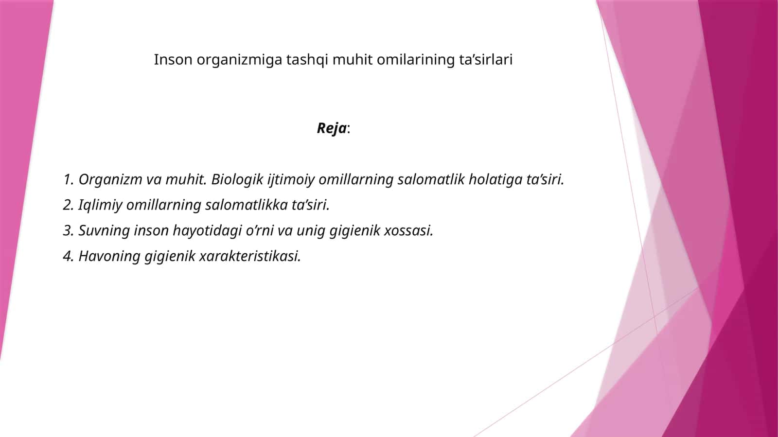 Inson organizmiga tashqi muhit omilarining ta’sirlari 1