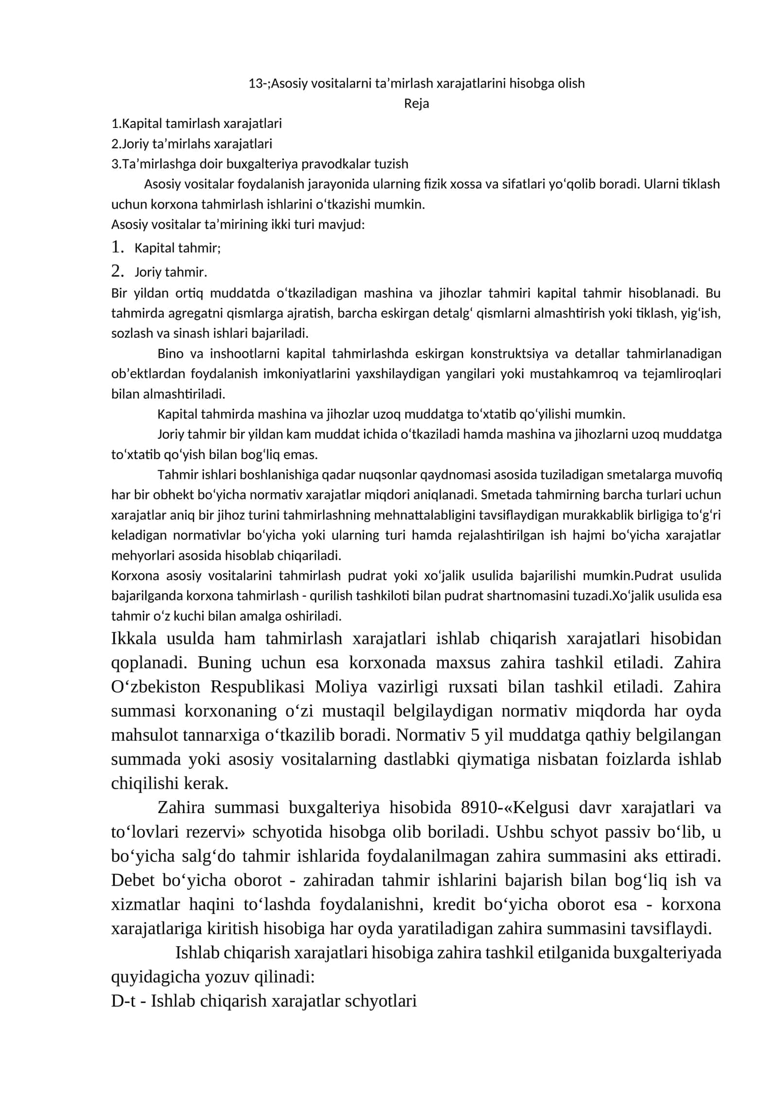 Asosiy vositalarni ta’mirlash xarajatlarini hisobga olish 1