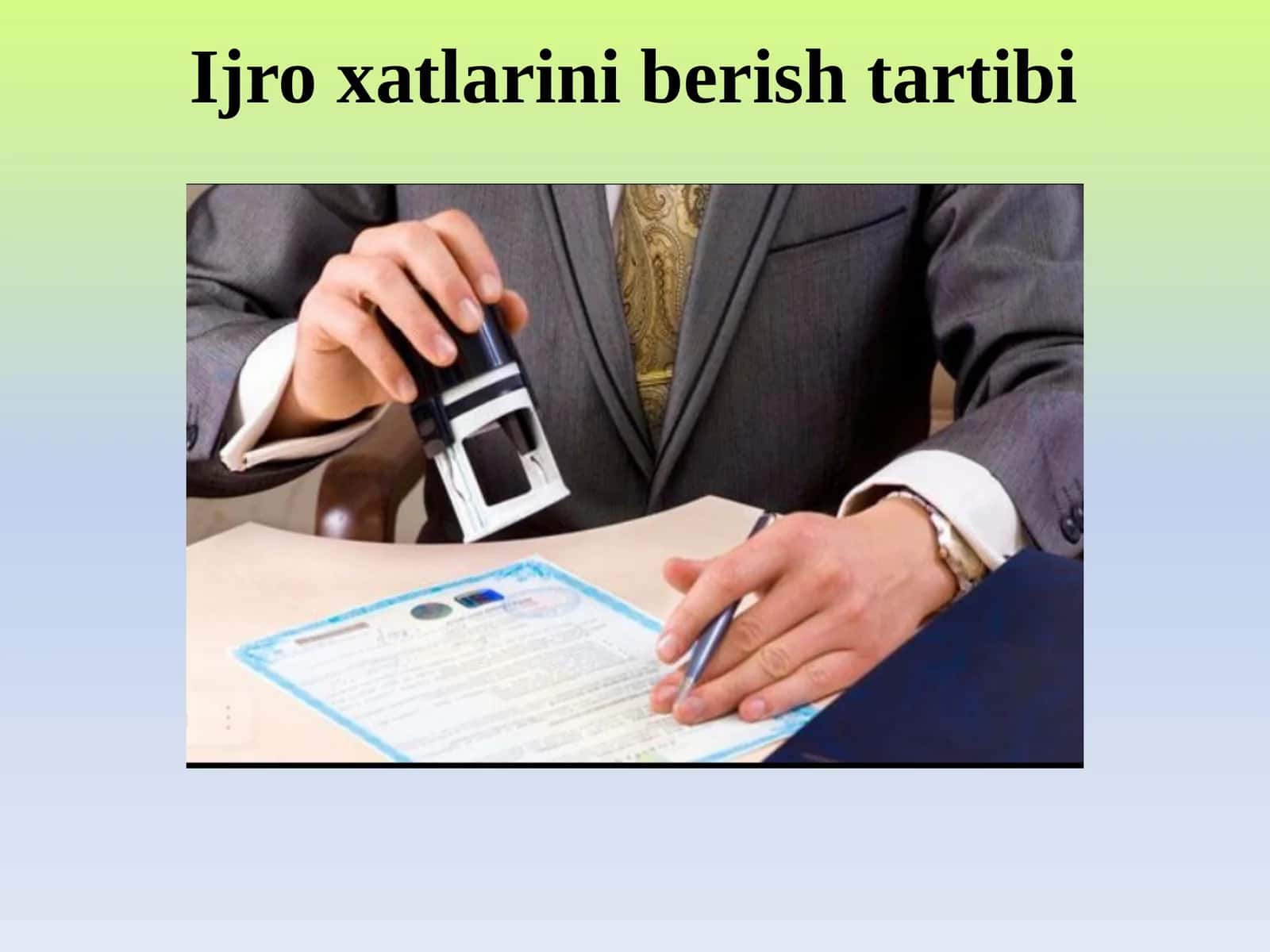 Ijro xatlarini berish tartibi 1