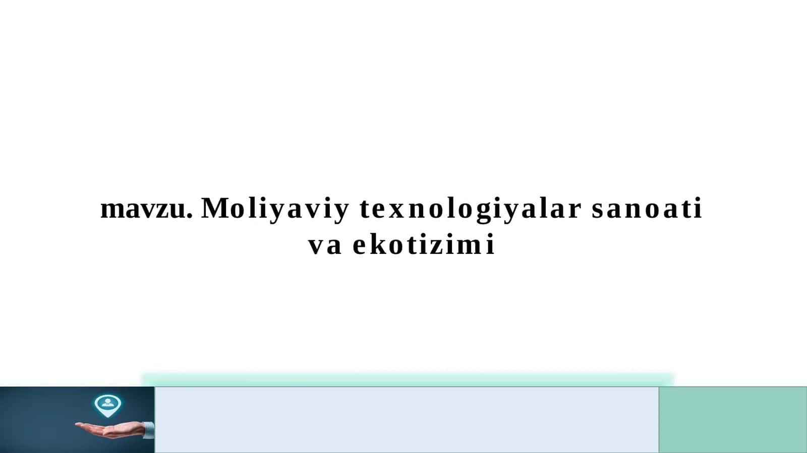 Moliyaviy texnologiyalar sanoati va ekotizimi 1