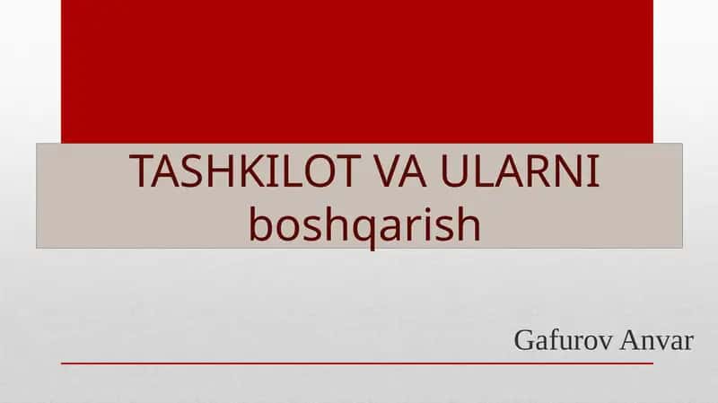 TASHKILOT VA ULARNIboshqarish 1