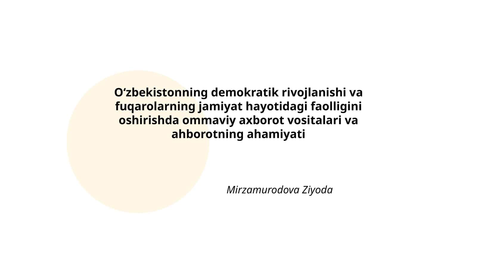 Oʻzbekistonning demokratik rivojlanishi va fuqarolarning jamiyat hayotidagi faolligini oshirishda ommaviy axborot vositalari va ahborotning ahamiyati 1