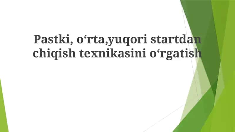 Pastki, O'rta va Yuqori Boshlanishlardan Yugurish Texnikasi 1