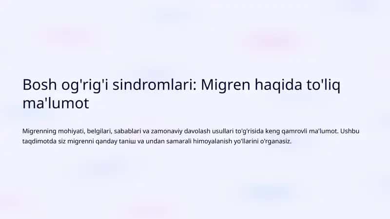 Bosh og'rig'i sindromlari: Migren haqida to'liq ma'lumot 1