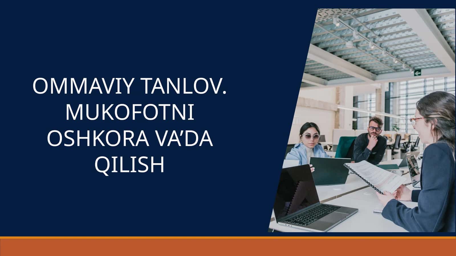 OMMAVIY TANLOV. MUKOFOTNI OSHKORA VA’DA QILISH 1